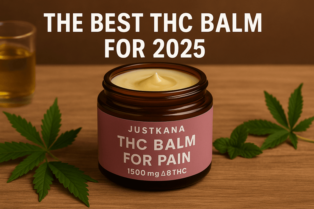 Jar of JustKana's Best THC Balm for Pain in 2025 with Delta-8, displayed on a wooden surface with cannabis leaves and menthol for relief and recovery.